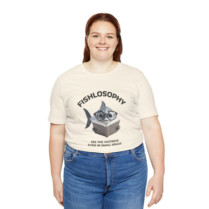 Fishlosophy Unisex Jersey Short Sleeve Tee –  See the vastness even in small spaces