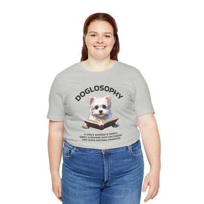 Doglosophy Unisex Jersey Short Sleeve Tee –  "A Dog's wisdom is simple" Design