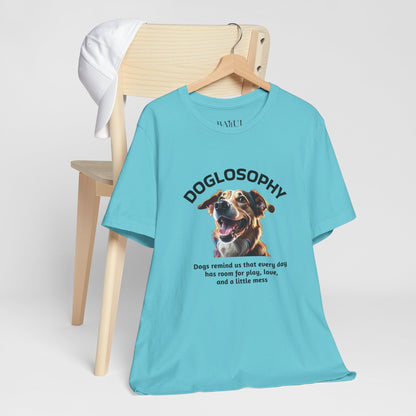 Doglosophy Unisex Jersey Short Sleeve Tee –  "Dog Remind Us" Design