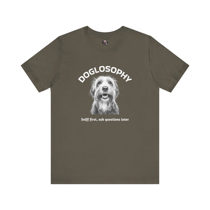 Doglosophy Unisex Jersey Short Sleeve Tee –  "Sniff first, ask questions later" Design