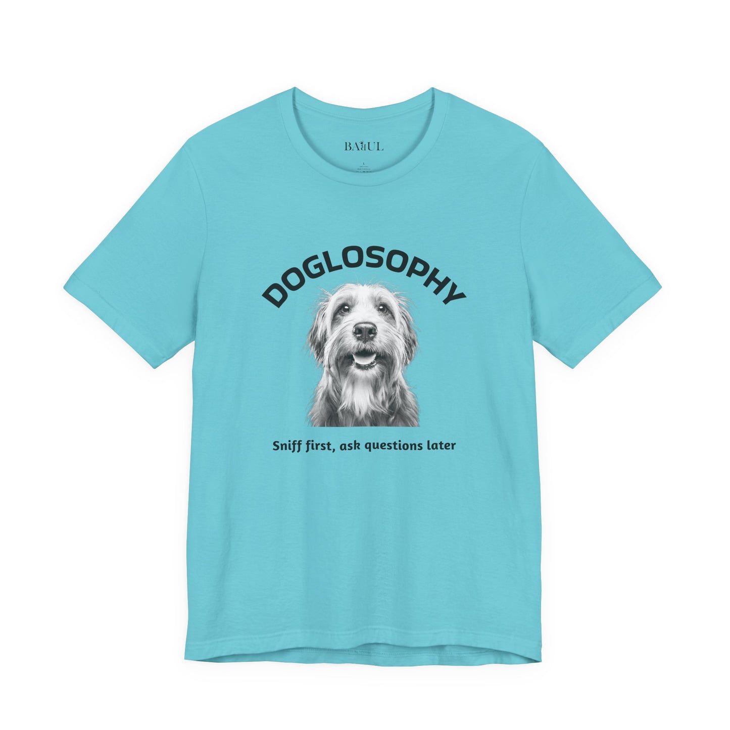 Doglosophy Unisex Jersey Short Sleeve Tee –  "Sniff first, ask questions later" Design