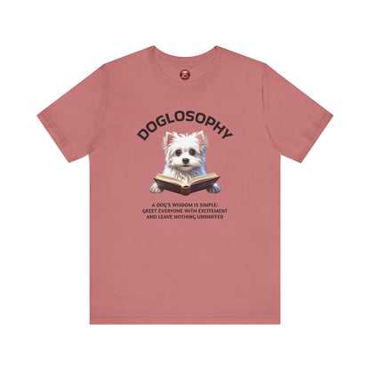 Doglosophy Unisex Jersey Short Sleeve Tee –  "A Dog's wisdom is simple" Design