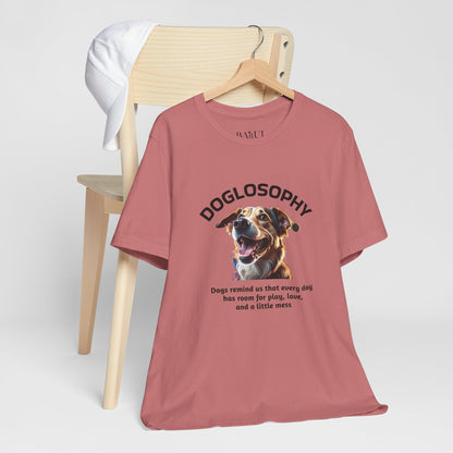 Doglosophy Unisex Jersey Short Sleeve Tee –  "Dog Remind Us" Design