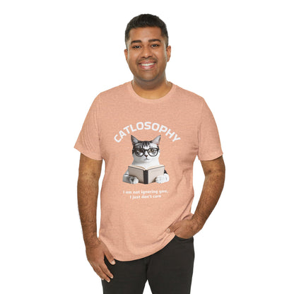 Catlosophy Unisex Jersey Short Sleeve Tee –  "I am not ignoring you" Design