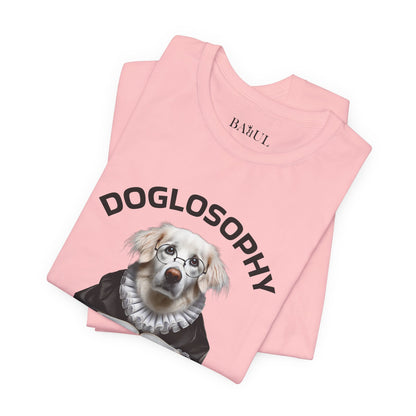 Doglosophy Unisex Jersey Short Sleeve Tee –  "Dogs are like humans without the flaws" Design