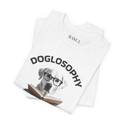 Doglosophy Unisex Jersey Short Sleeve Tee –  "Dogs don't have all the answers" Design