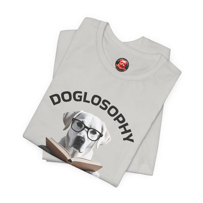 Doglosophy Unisex Jersey Short Sleeve Tee –  "Dogs don't have all the answers" Design