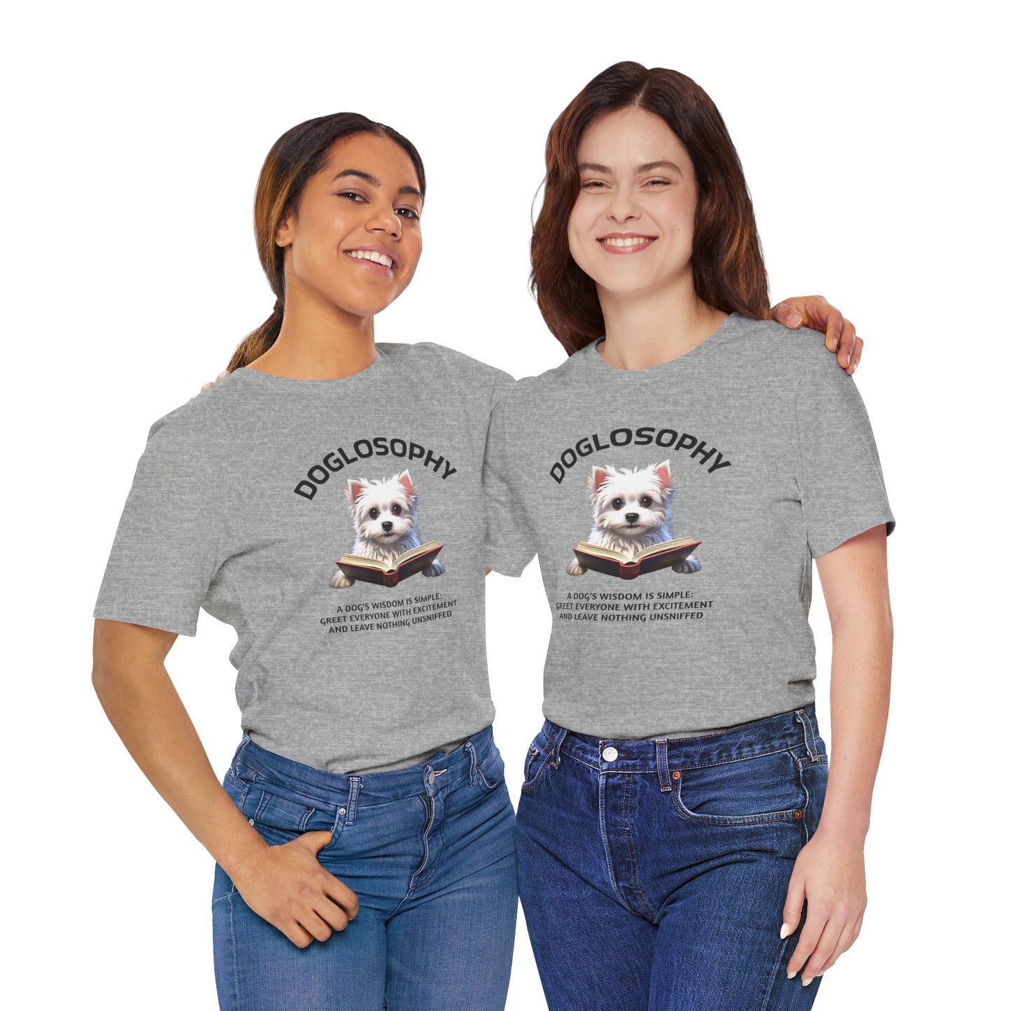 Doglosophy Unisex Jersey Short Sleeve Tee –  "A Dog's wisdom is simple" Design