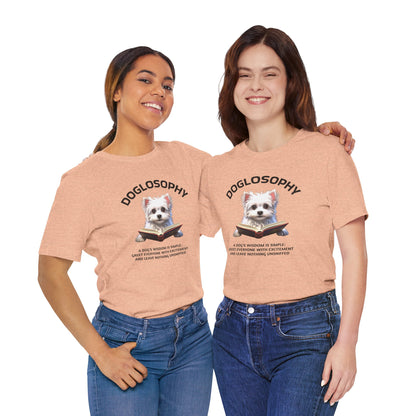 Doglosophy Unisex Jersey Short Sleeve Tee –  "A Dog's wisdom is simple" Design