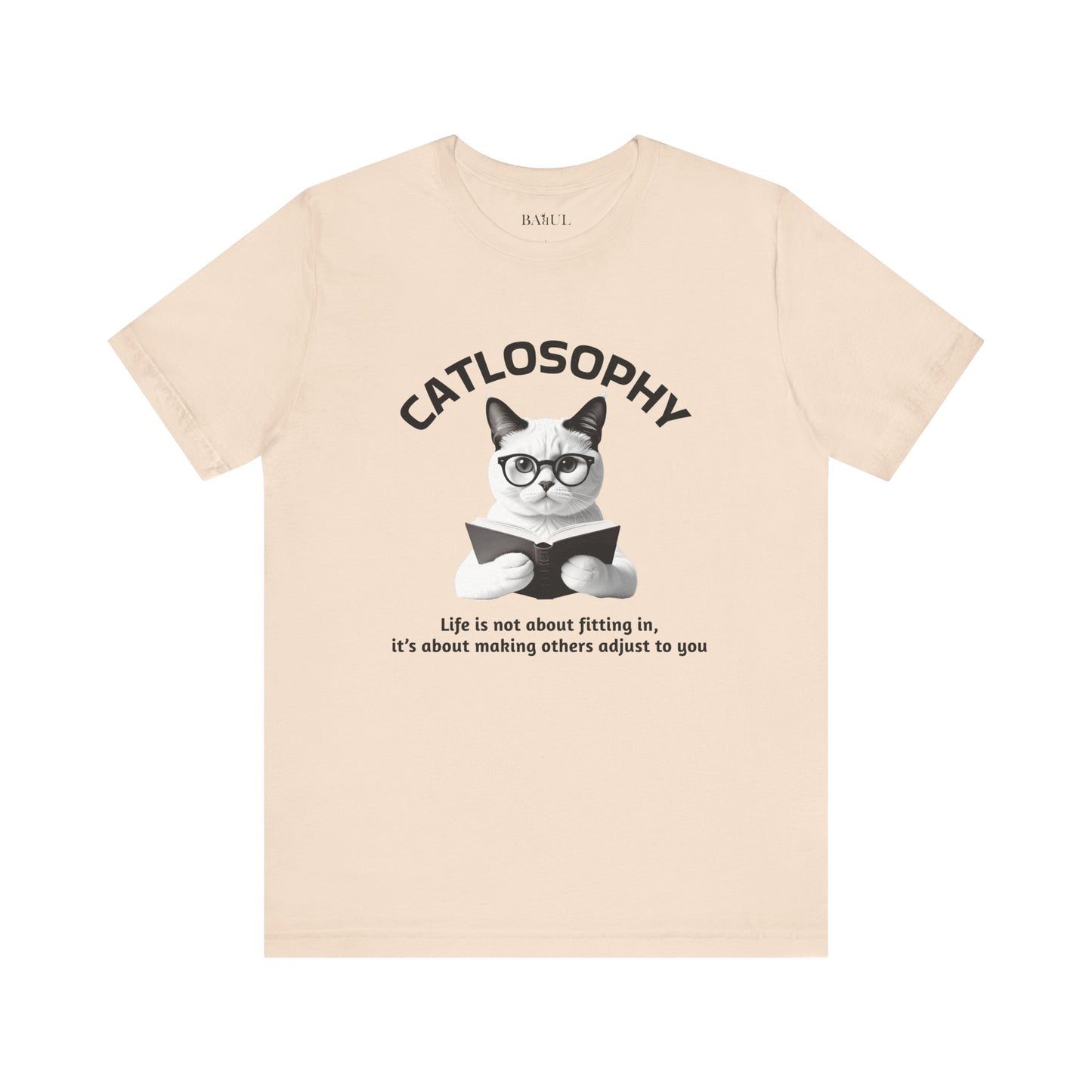 Catlosophy Unisex Jersey Short Sleeve Tee –  "Life isn't about fitting In" Design