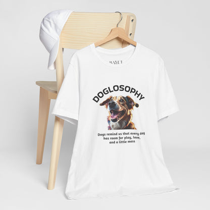 Doglosophy Unisex Jersey Short Sleeve Tee –  "Dog Remind Us" Design