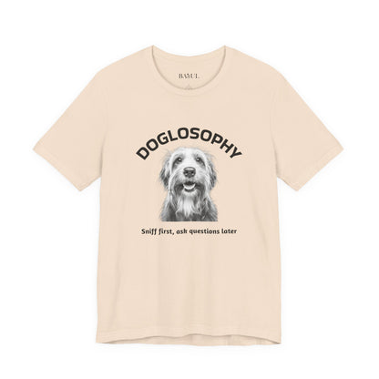 Doglosophy Unisex Jersey Short Sleeve Tee –  "Sniff first, ask questions later" Design