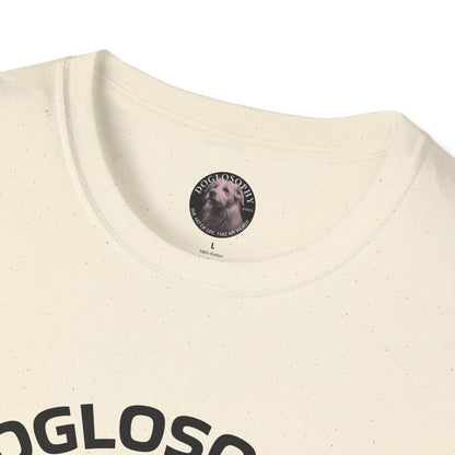 Doglosophy  Unisex Softstyle T-Shirt - "The Best Things in Life" Design