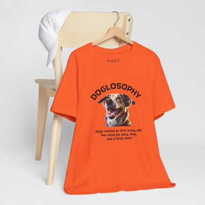 Doglosophy Unisex Jersey Short Sleeve Tee –  "Dog Remind Us" Design