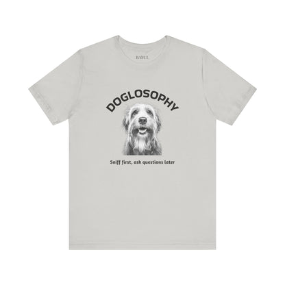 Doglosophy Unisex Jersey Short Sleeve Tee –  "Sniff first, ask questions later" Design