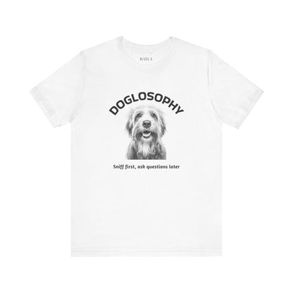 Doglosophy Unisex Jersey Short Sleeve Tee –  "Sniff first, ask questions later" Design