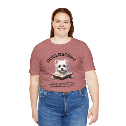 Doglosophy Unisex Jersey Short Sleeve Tee –  "A Dog's wisdom is simple" Design