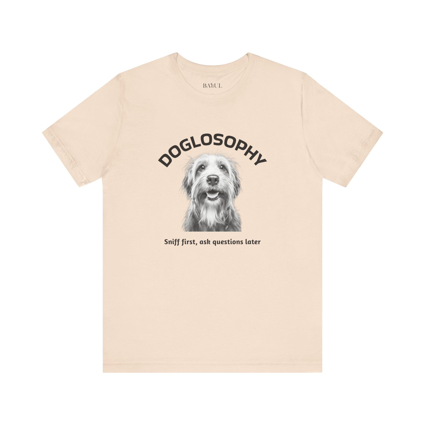 Doglosophy Unisex Jersey Short Sleeve Tee –  "Sniff first, ask questions later" Design