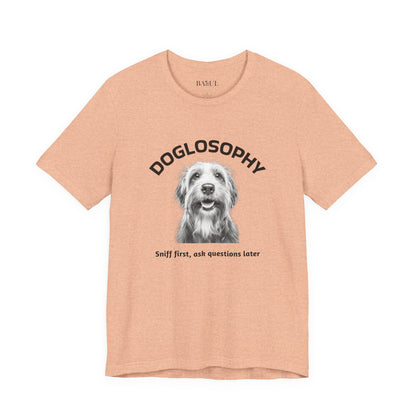Doglosophy Unisex Jersey Short Sleeve Tee –  "Sniff first, ask questions later" Design