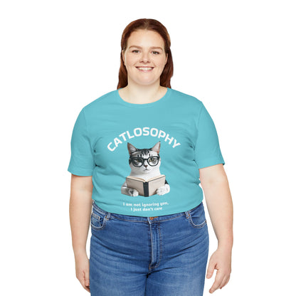 Catlosophy Unisex Jersey Short Sleeve Tee –  "I am not ignoring you" Design