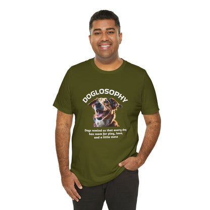 Doglosophy Unisex Jersey Short Sleeve Tee –  "Dog Remind Us" Design