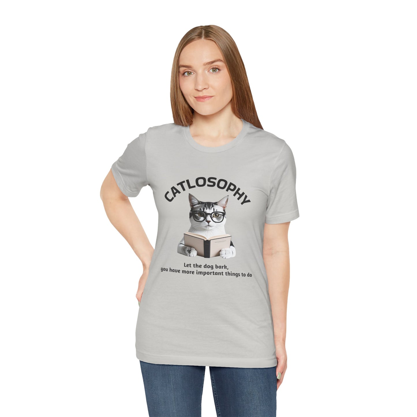 Catlosophy Unisex Jersey Short Sleeve Tee –  "Let the dog bark" Design