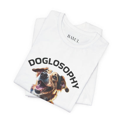 Doglosophy Unisex Jersey Short Sleeve Tee –  "Dog Remind Us" Design