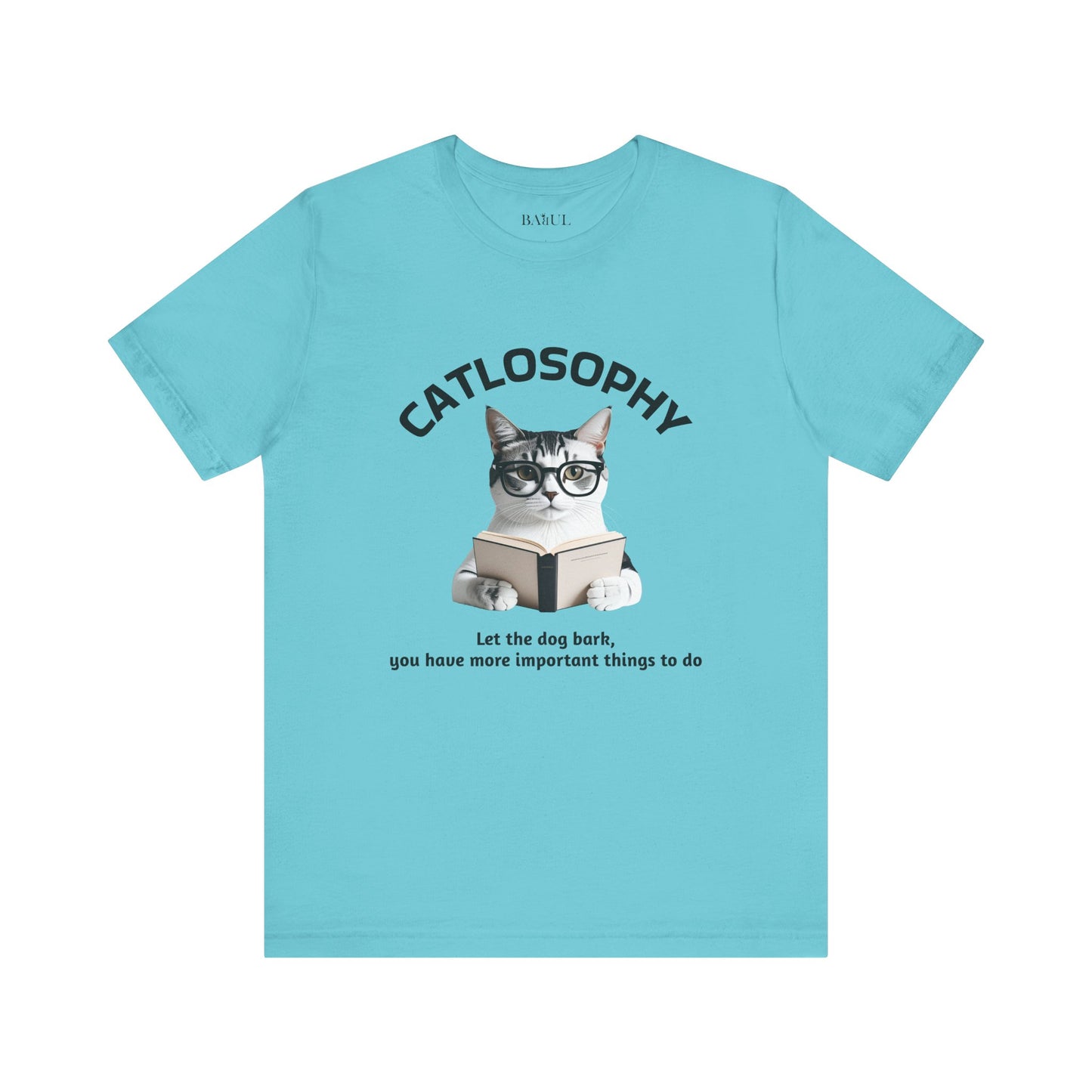 Catlosophy Unisex Jersey Short Sleeve Tee –  "Let the dog bark" Design