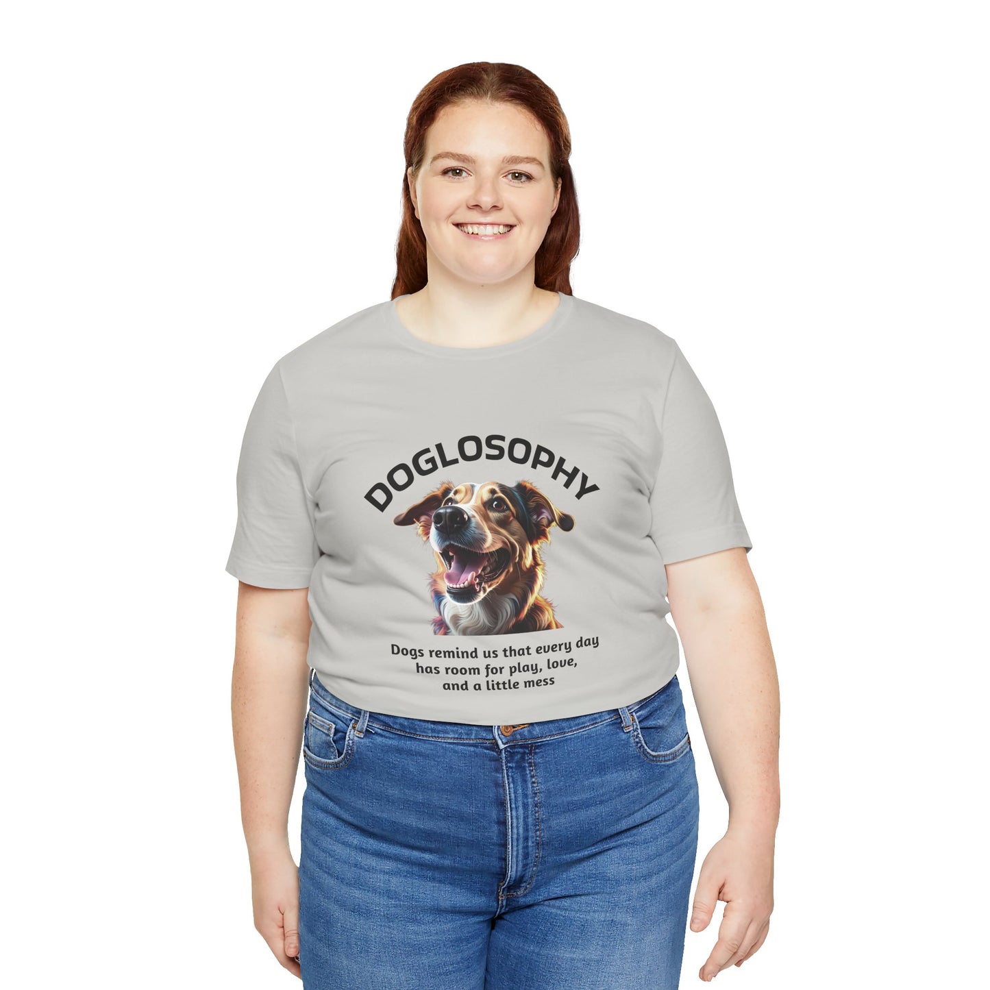 Doglosophy Unisex Jersey Short Sleeve Tee –  "Dog Remind Us" Design