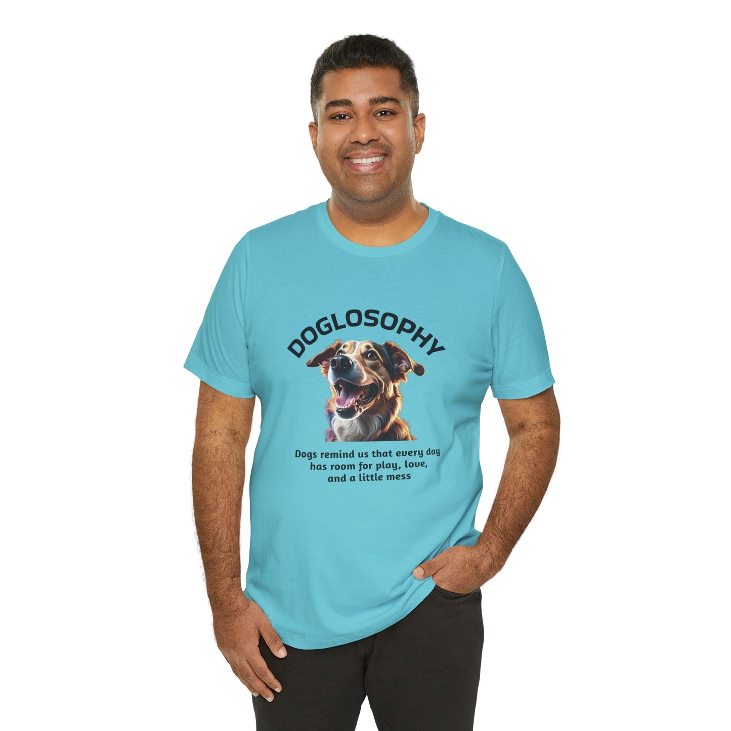 Doglosophy Unisex Jersey Short Sleeve Tee –  "Dog Remind Us" Design