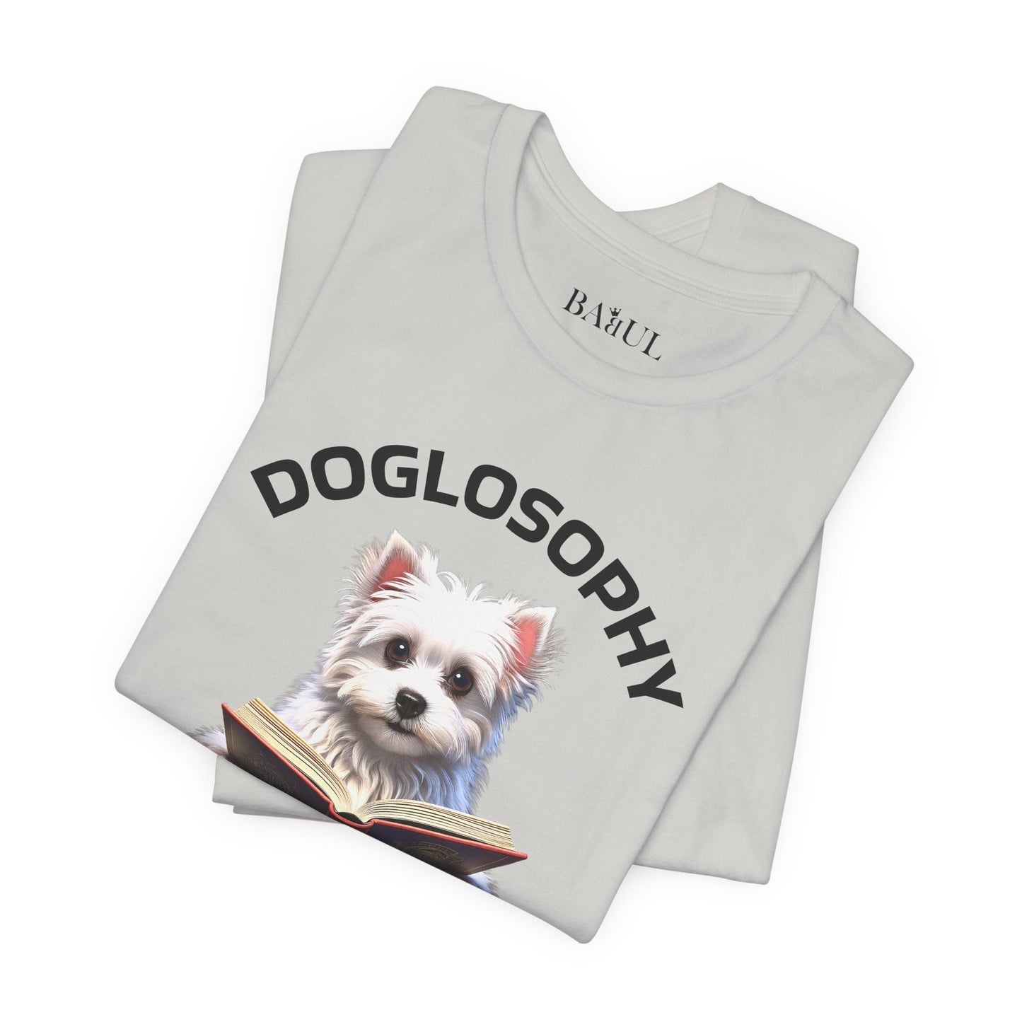 Doglosophy Unisex Jersey Short Sleeve Tee –  "A Dog's wisdom is simple" Design