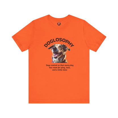 Doglosophy Unisex Jersey Short Sleeve Tee –  "Dog Remind Us" Design