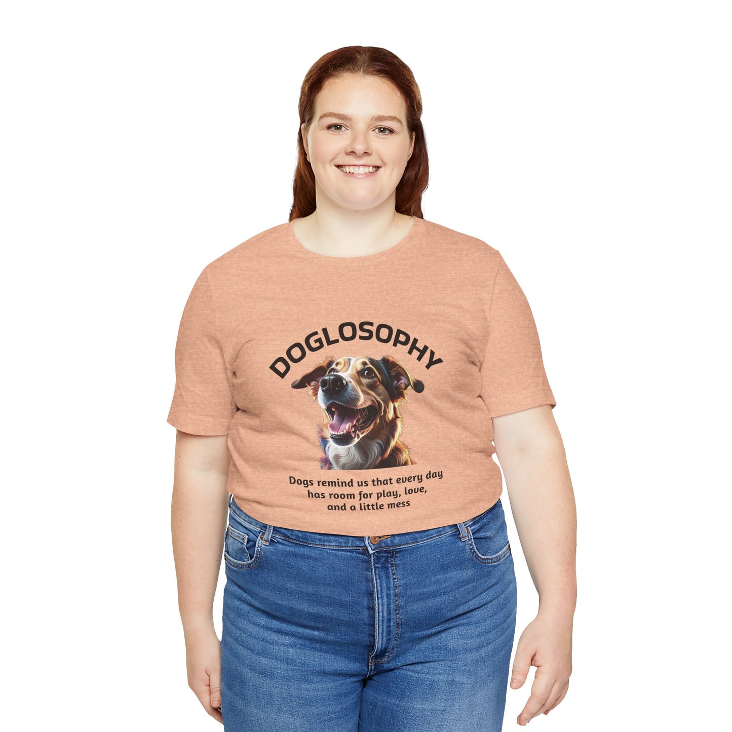 Doglosophy Unisex Jersey Short Sleeve Tee –  "Dog Remind Us" Design