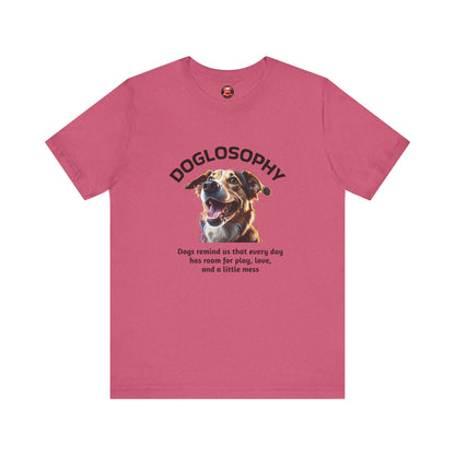 Doglosophy Unisex Jersey Short Sleeve Tee –  "Dog Remind Us" Design