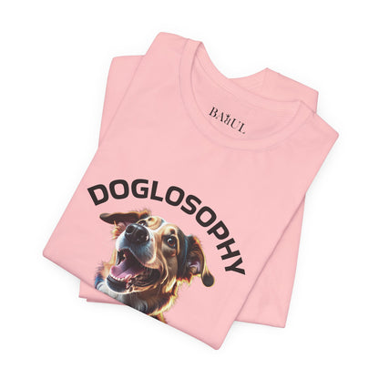 Doglosophy Unisex Jersey Short Sleeve Tee –  "Dog Remind Us" Design