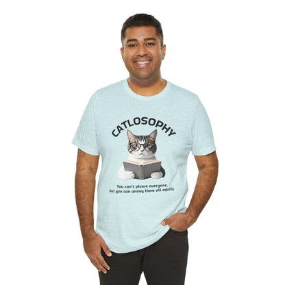 Catlosophy Unisex Jersey Short Sleeve Tee –  "You can't please everyone" Design