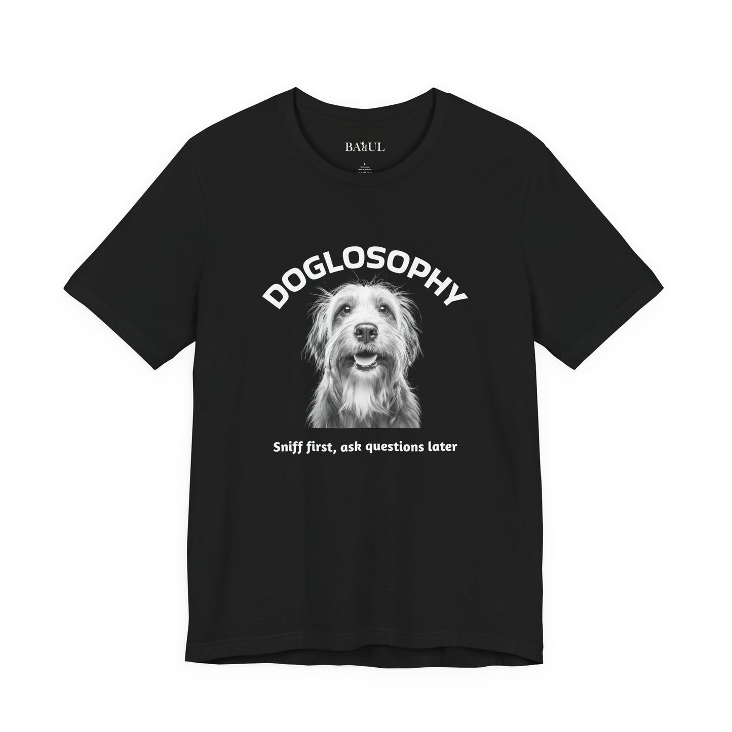 Doglosophy Unisex Jersey Short Sleeve Tee –  "Sniff first, ask questions later" Design