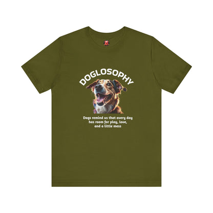 Doglosophy Unisex Jersey Short Sleeve Tee –  "Dog Remind Us" Design