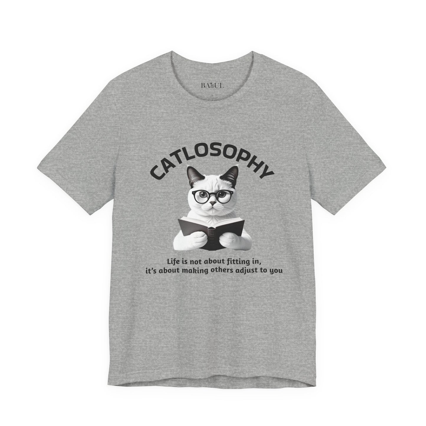Catlosophy Unisex Jersey Short Sleeve Tee –  "Life isn't about fitting In" Design