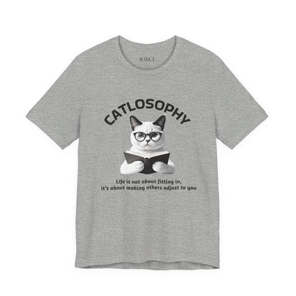 Catlosophy Unisex Jersey Short Sleeve Tee –  "Life isn't about fitting In" Design