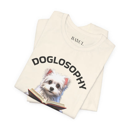 Doglosophy Unisex Jersey Short Sleeve Tee –  "A Dog's wisdom is simple" Design