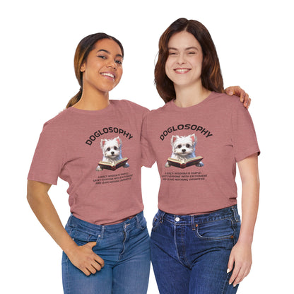 Doglosophy Unisex Jersey Short Sleeve Tee –  "A Dog's wisdom is simple" Design