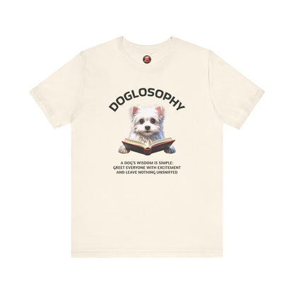 Doglosophy Unisex Jersey Short Sleeve Tee –  "A Dog's wisdom is simple" Design