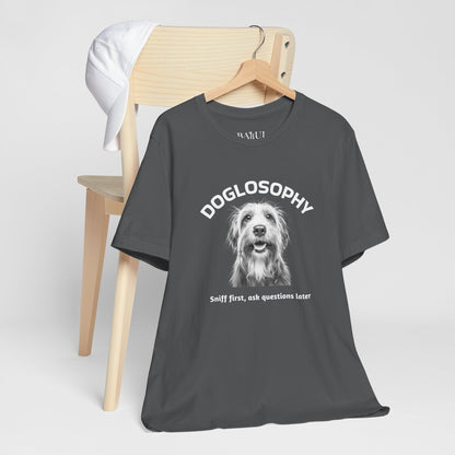 Doglosophy Unisex Jersey Short Sleeve Tee –  "Sniff first, ask questions later" Design