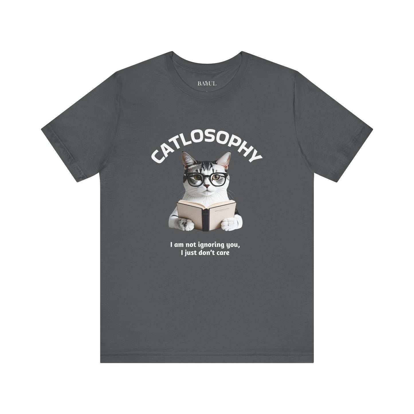 Catlosophy Unisex Jersey Short Sleeve Tee –  "I am not ignoring you" Design