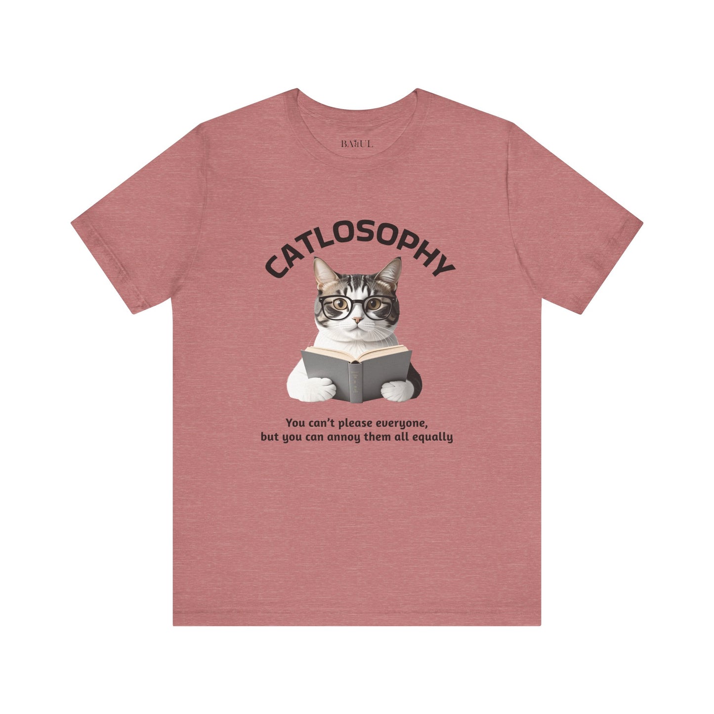 Catlosophy Unisex Jersey Short Sleeve Tee –  "You can't please everyone" Design