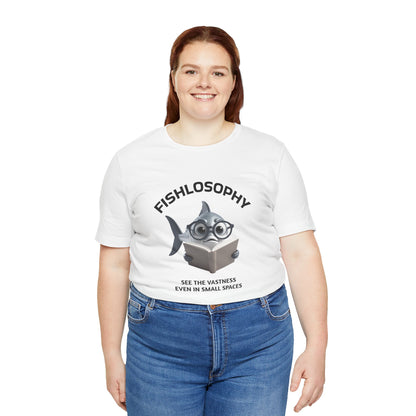 Fishlosophy Unisex Jersey Short Sleeve Tee –  See the vastness even in small spaces