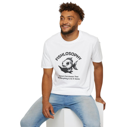Fishlosophy Unisex T-Shirt - Ocean Vibes and Life's Questions Design - A Smart Fish Knows That Not Everything Is As It Seems