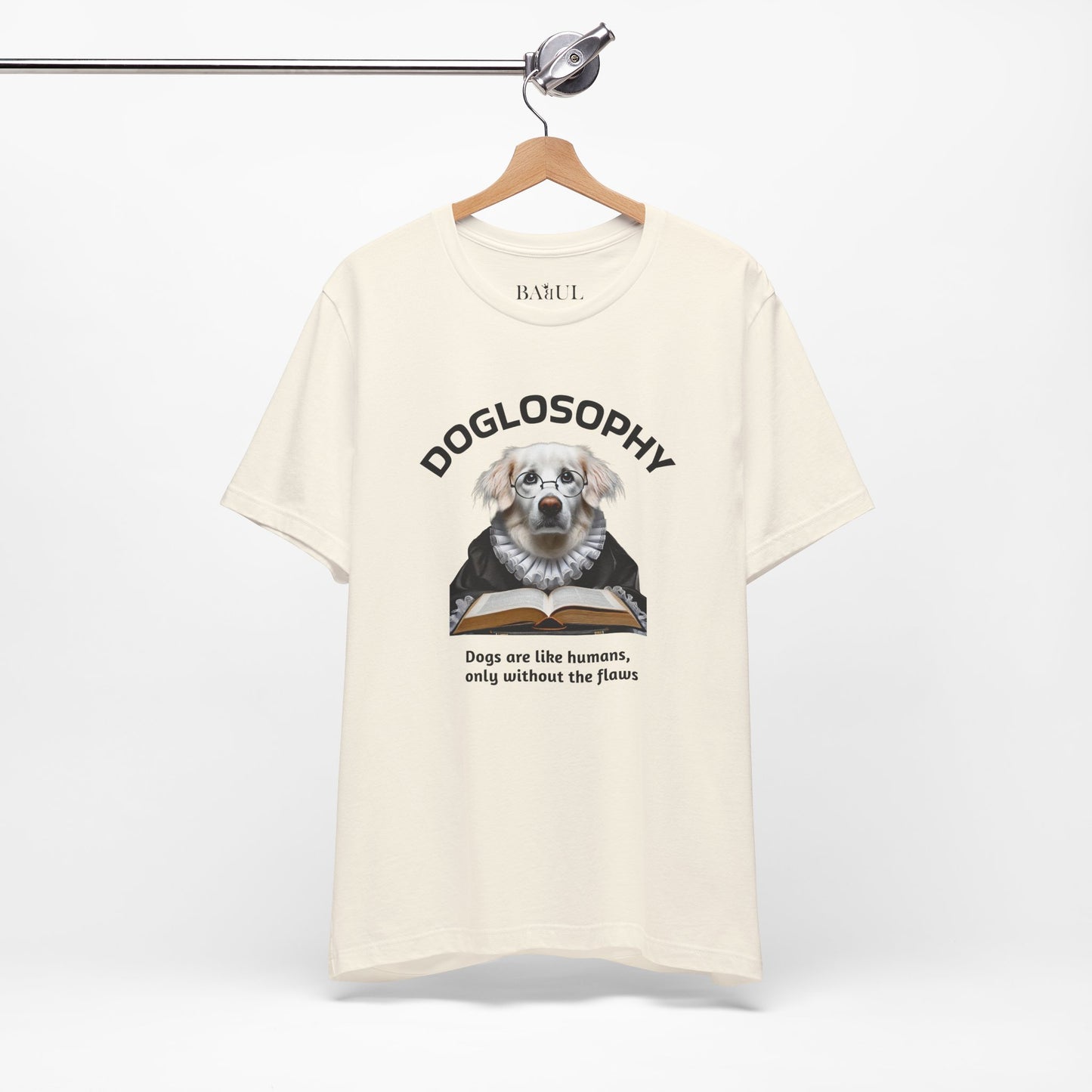 Doglosophy Unisex Jersey Short Sleeve Tee –  "Dogs are like humans without the flaws" Design
