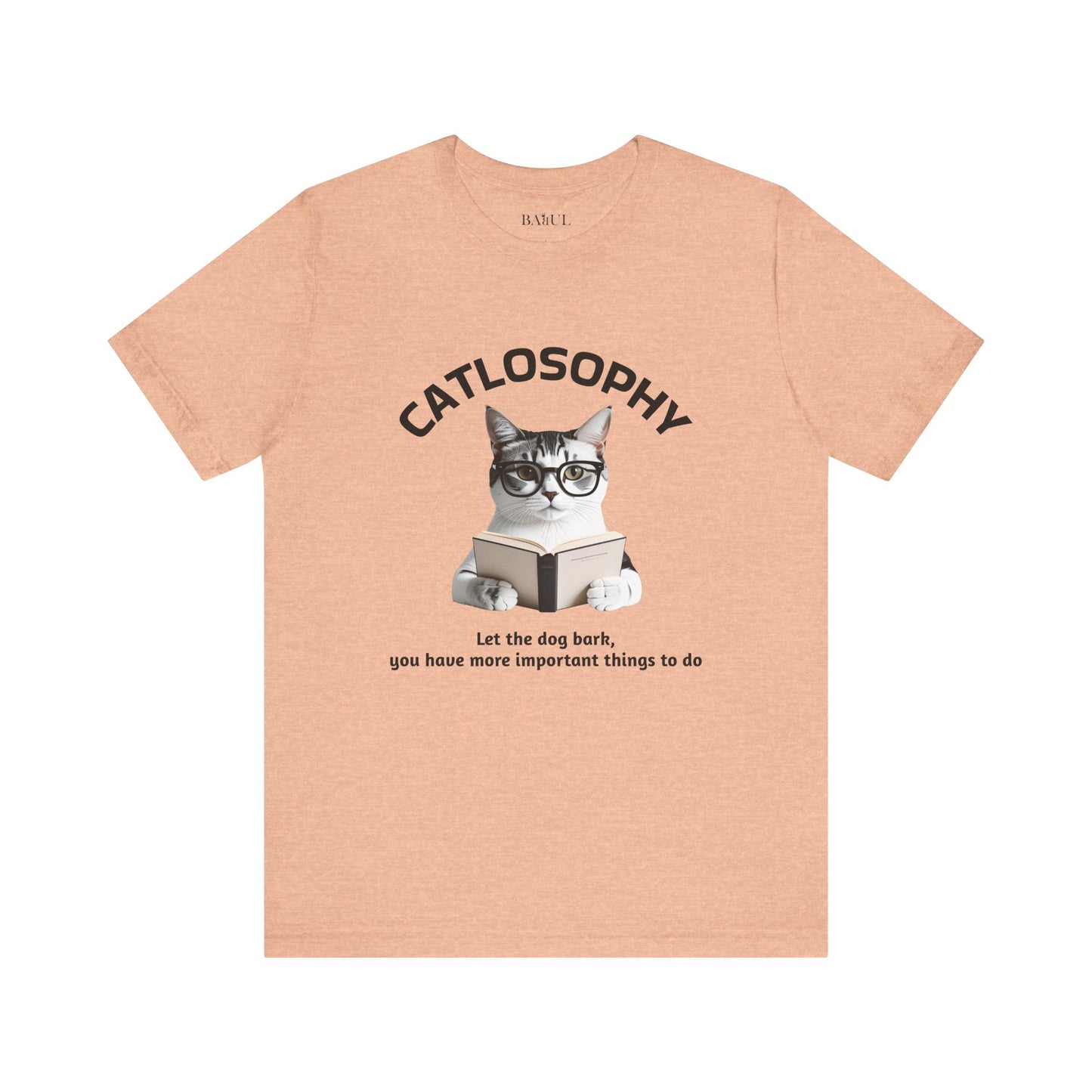Catlosophy Unisex Jersey Short Sleeve Tee –  "Let the dog bark" Design
